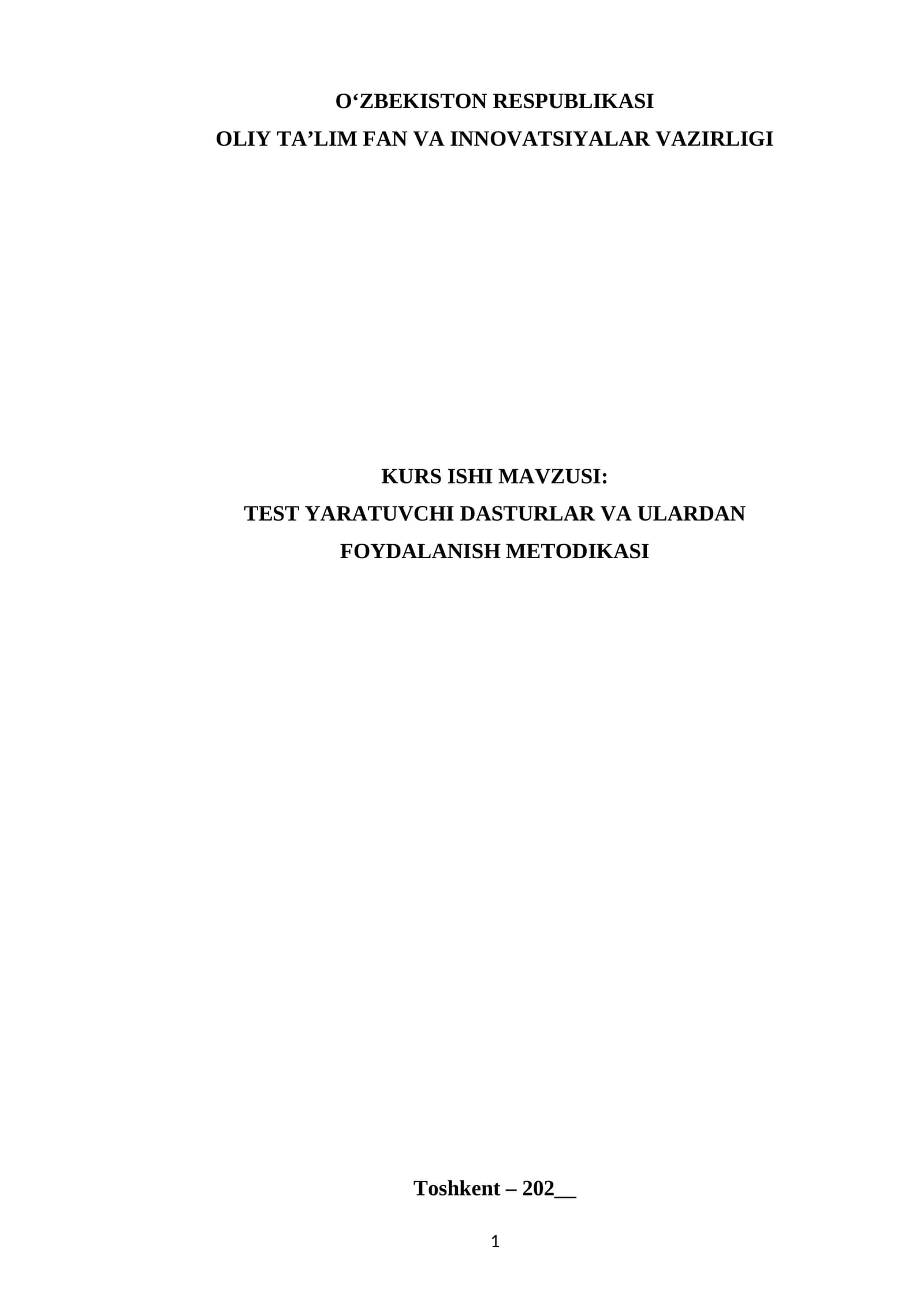 TEST YARATUVCHI DASTURLAR VA ULARDAN FOYDALANISH METODIKASI
