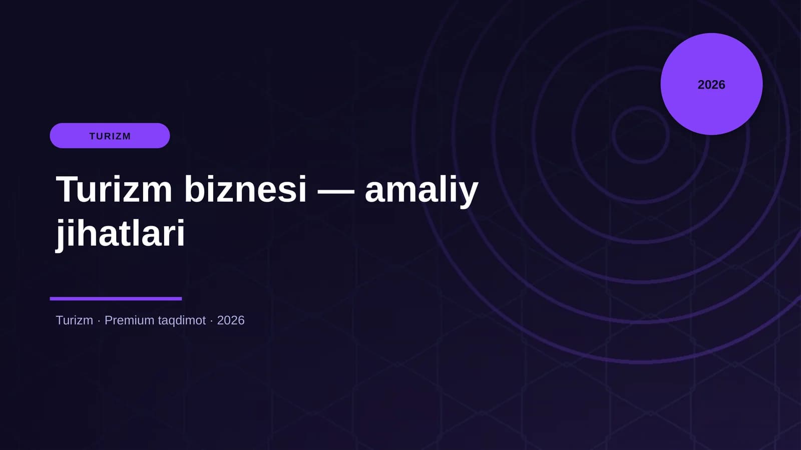 Turizm biznesi — amaliy jihatlari