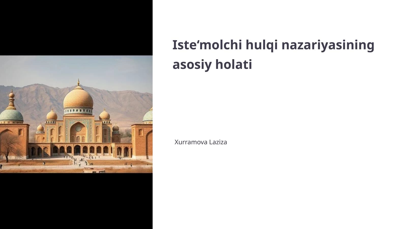 Iste'molchi hulqi nazariyasining asosiy holati