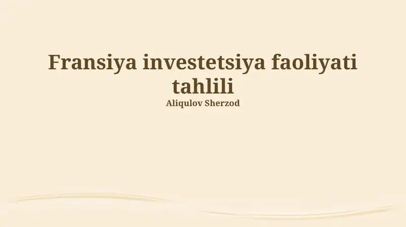 Fransiya investetsiya faoliyati tahlili
