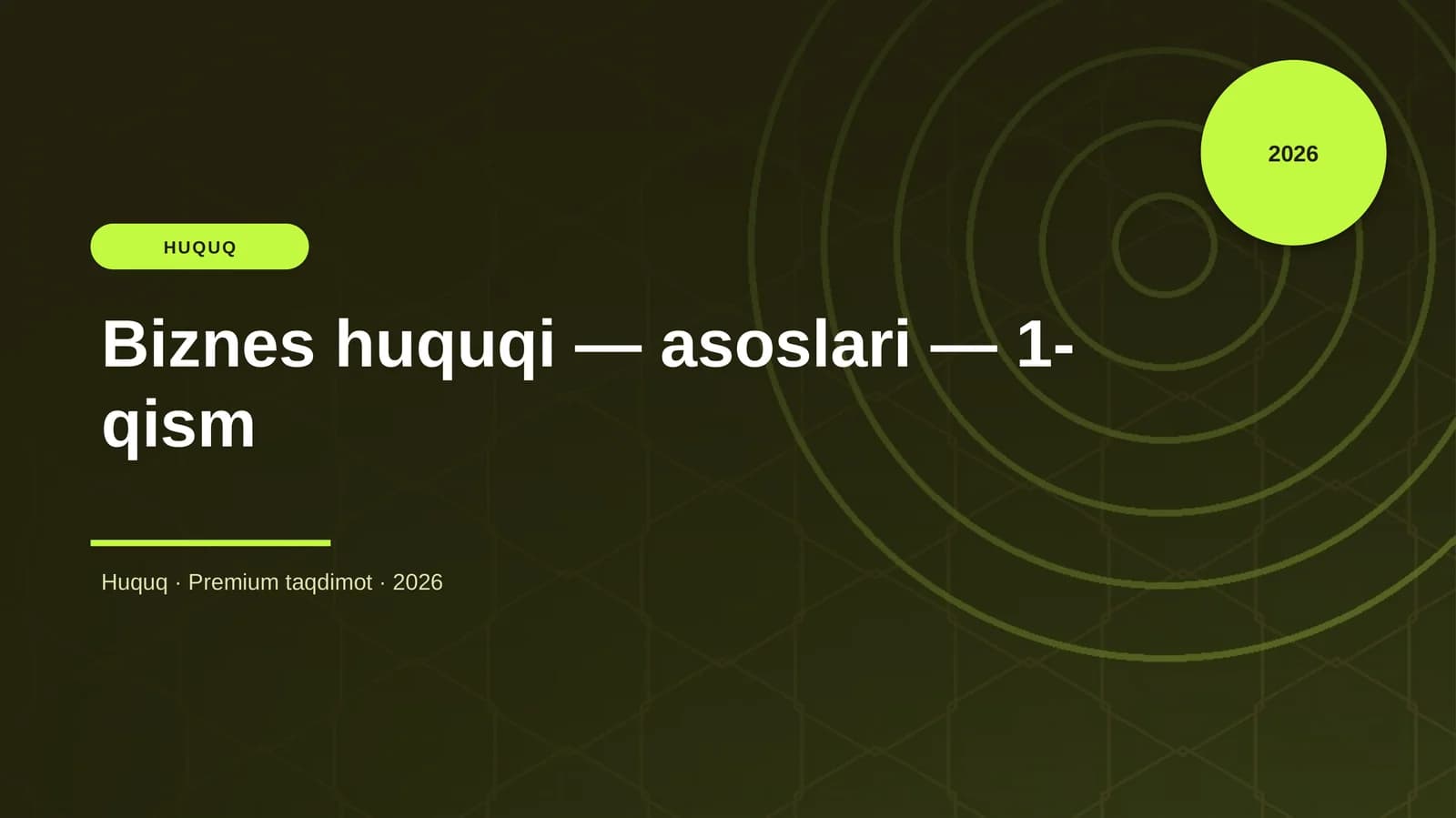Biznes huquqi — asoslari — 1-qism