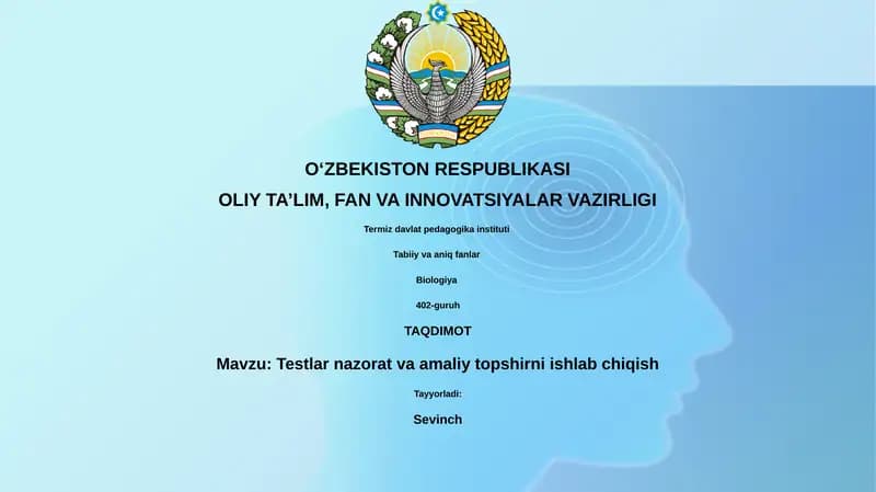 Testlar nazorat va amaliy topshirni ishlab chiqish