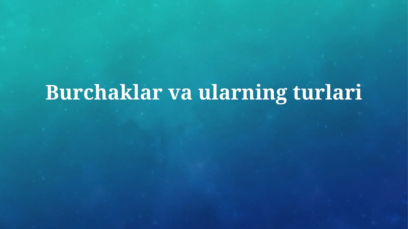 Burchaklar vaularningturlari