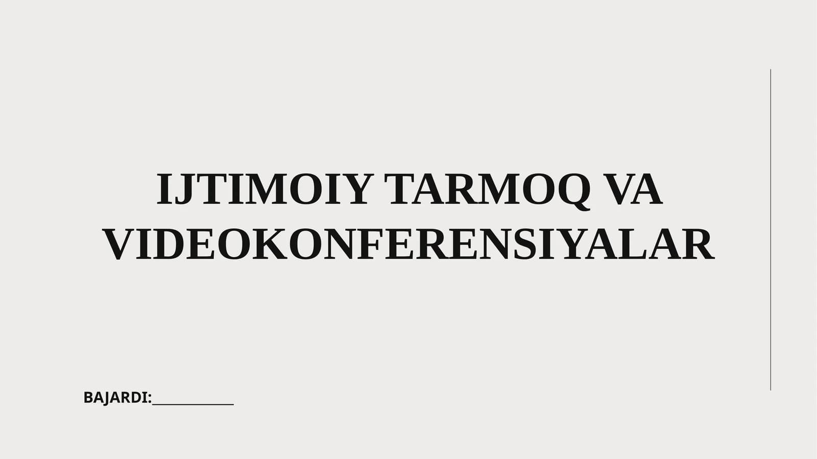 IJTIMOIY TARMOQ VA VIDEOKONFERENSIYALAR