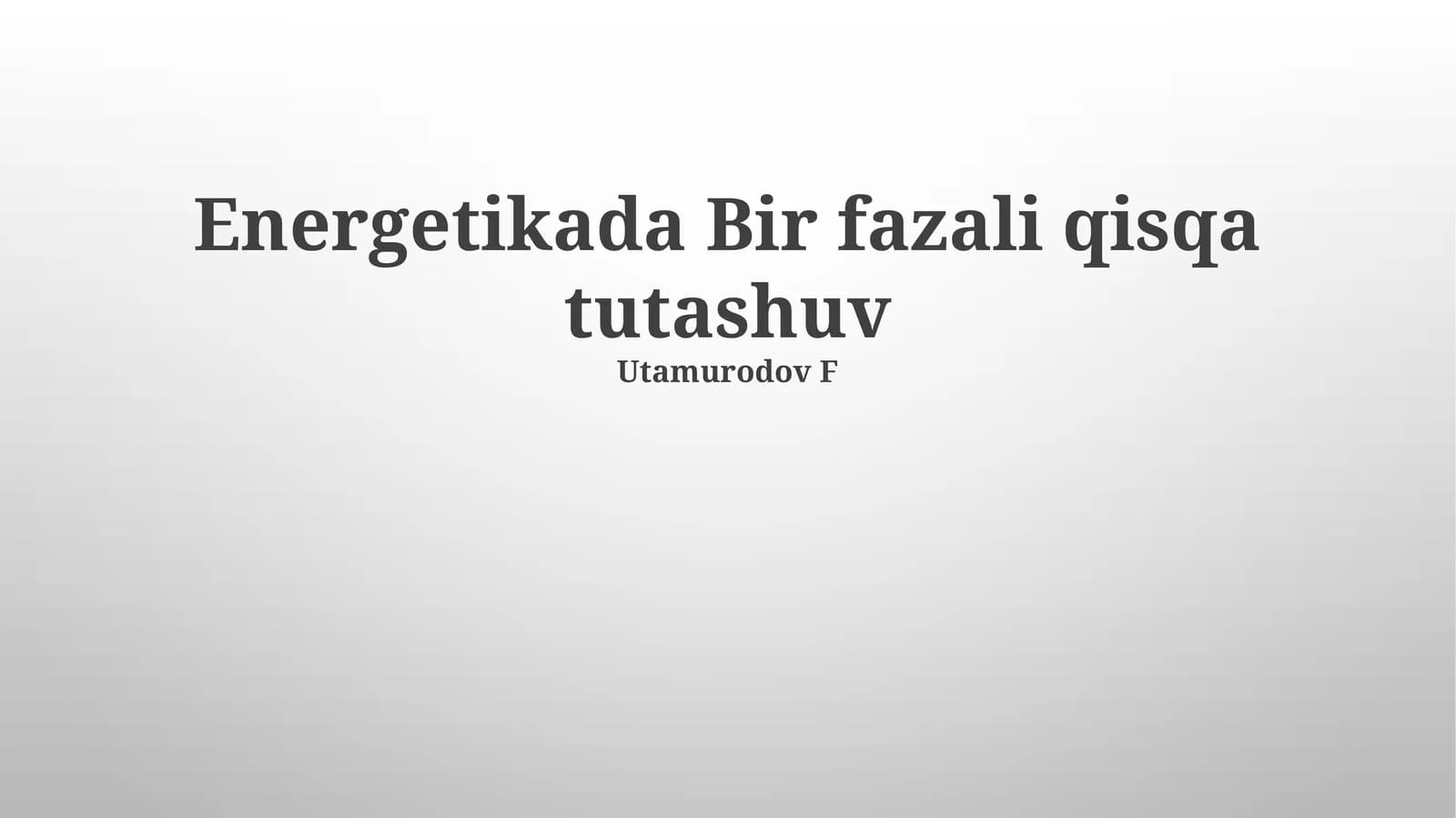 Energetikada Bir fazali qisqa tutashuv
