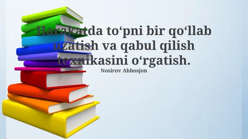 Harakatda bir qo'l bilan to'pni uzatish va qabul qilish texnikasi