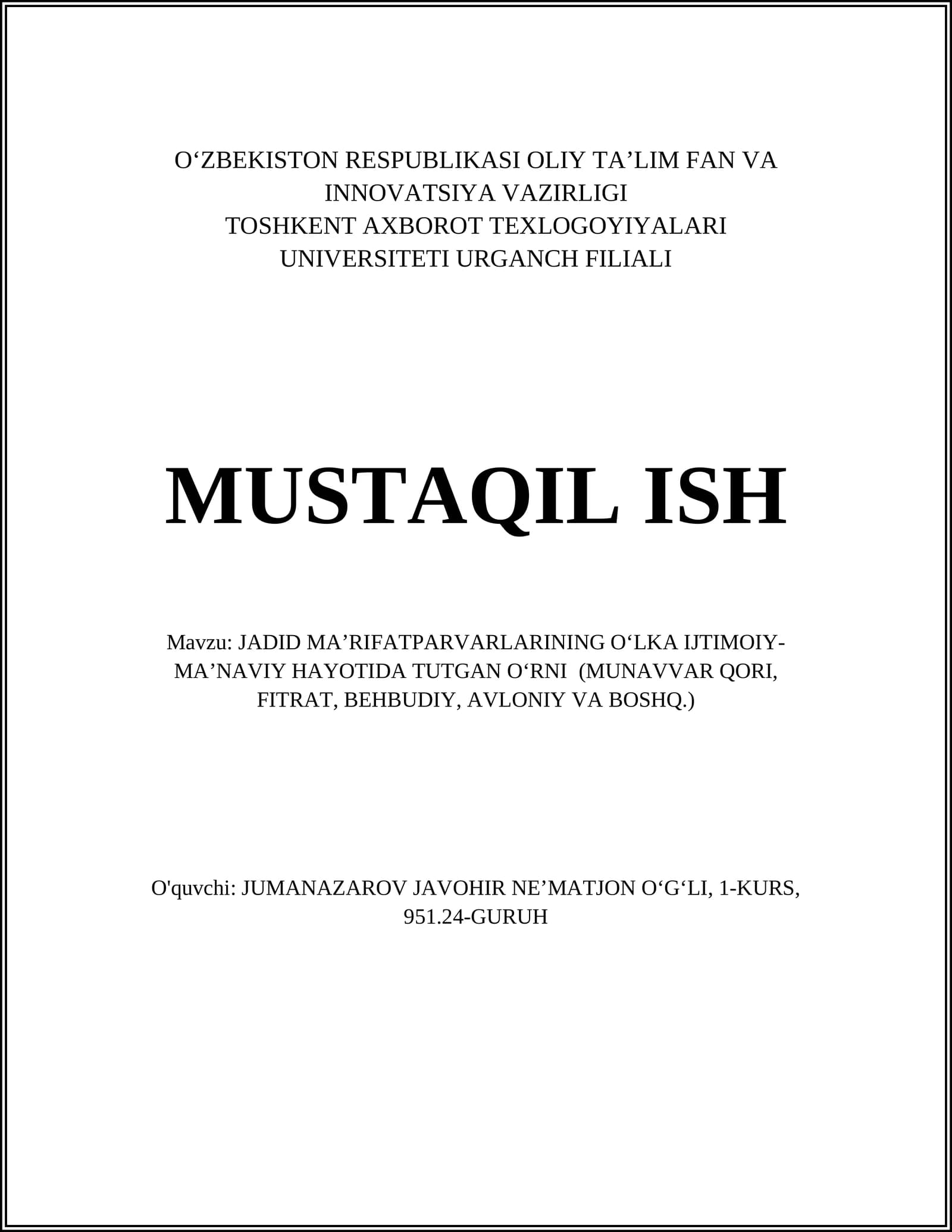 JADID MA’RIFATPARVARLARINING O‘LKA IJTIMOIY-MA’NAVIY HAYOTIDA TUTGAN O‘RNI (MUNAVVAR QORI, FITRAT, BEHBUDIY, AVLONIY VA BOSHQ.)