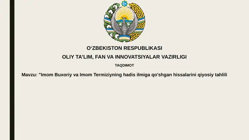 Imom Buxoriy va Imom Termiziyning hadis ilmiga qo'shgan hissalari