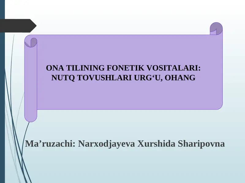 ONA TILINING FONETIK VOSITALARI