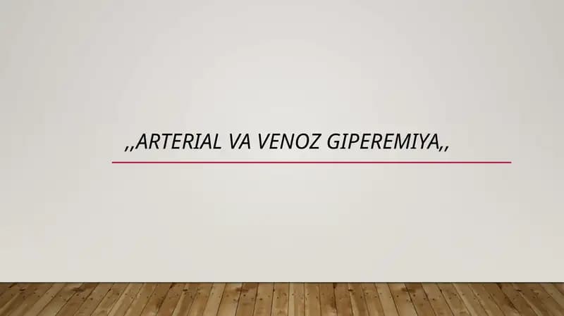 arterial va venoz giperemiya