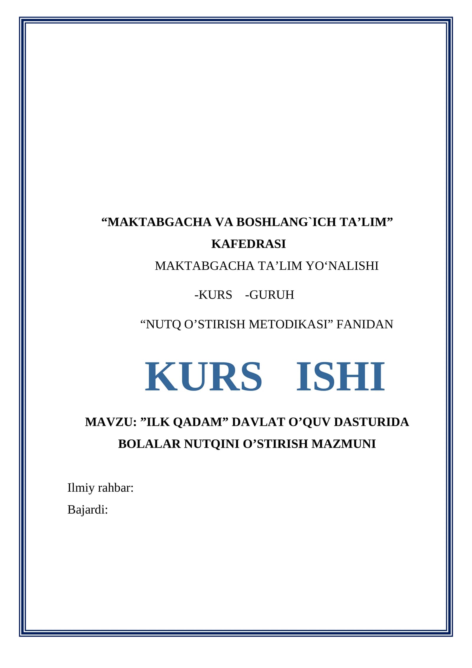 “ILK QADAM” DAVLAT O’QUV DASTURIDA BOLALAR NUTQINI O’STIRISH MAZMUNI