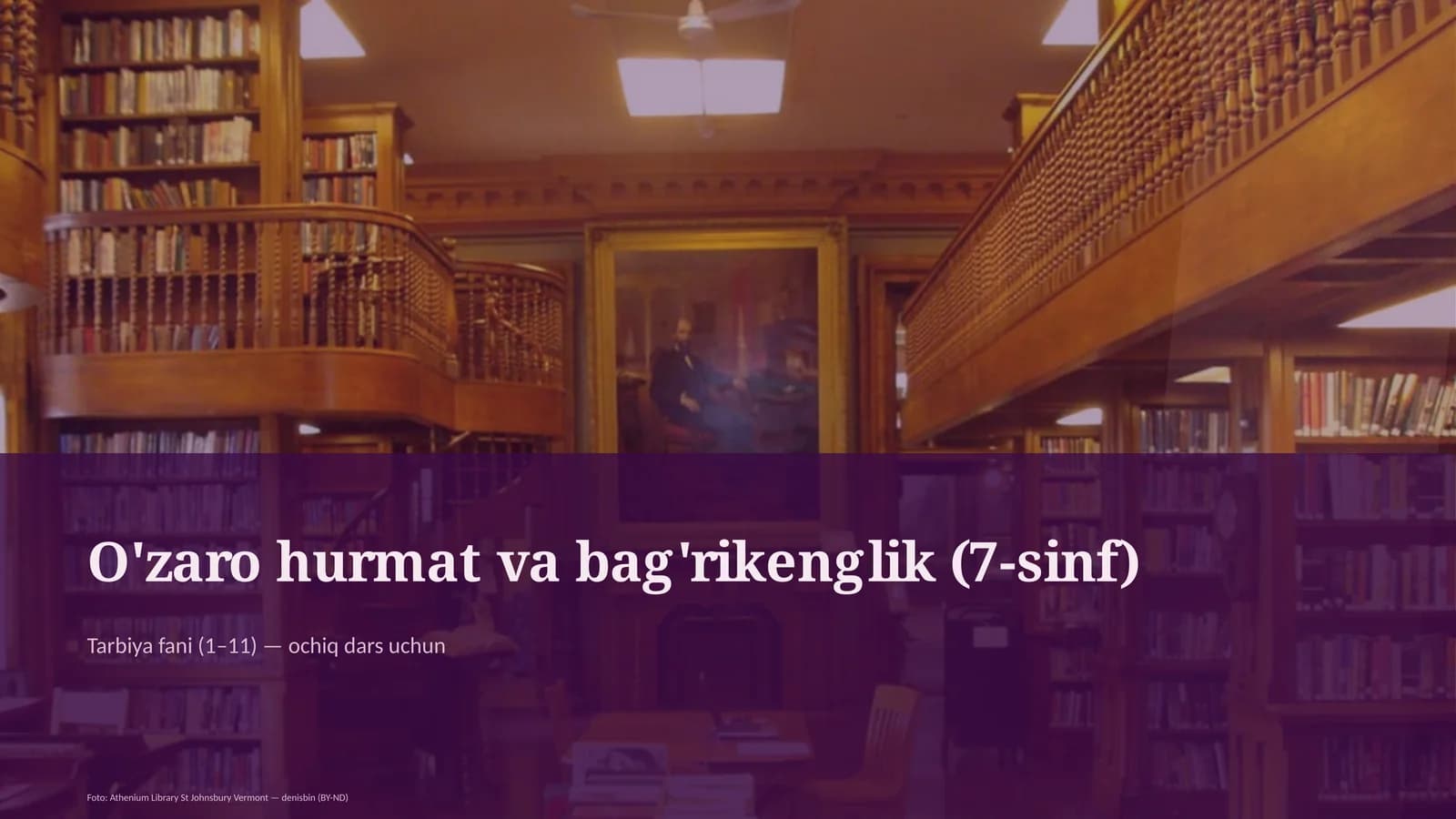 O'zaro hurmat va bag'rikenglik (7-sinf)