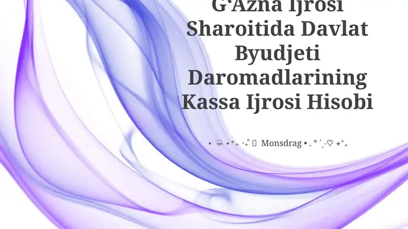 G‘Azna Ijrosi Sharoitida Davlat Byudjeti Daromadlarining Kassa Ijrosi Hisobi