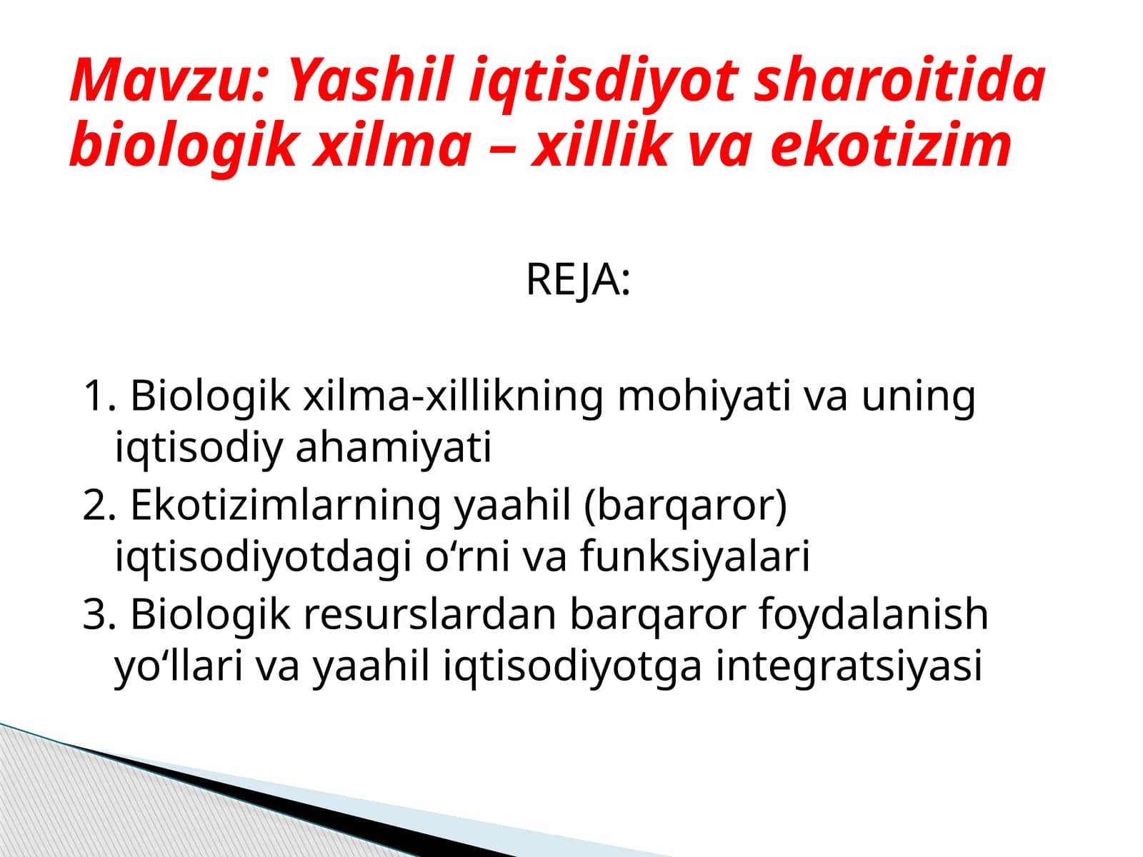 Biologik xilma-xillikning mohiyati va uning iqtisodiy ahаmiyati