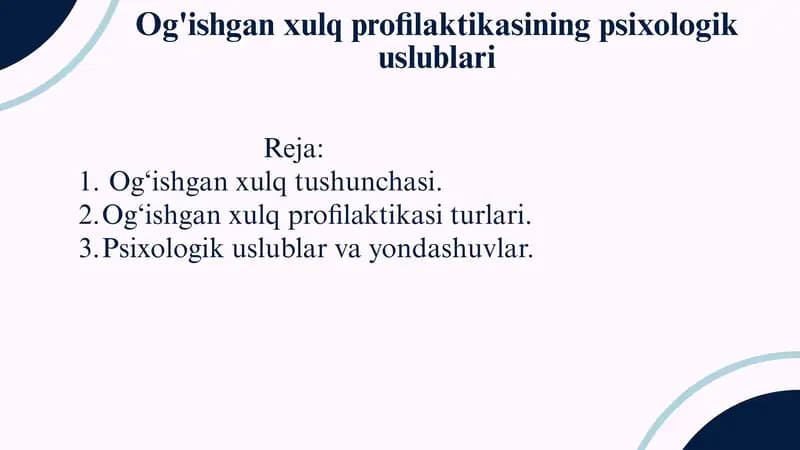 Og'ishgan xulq profilaktikasining psixologik uslublari