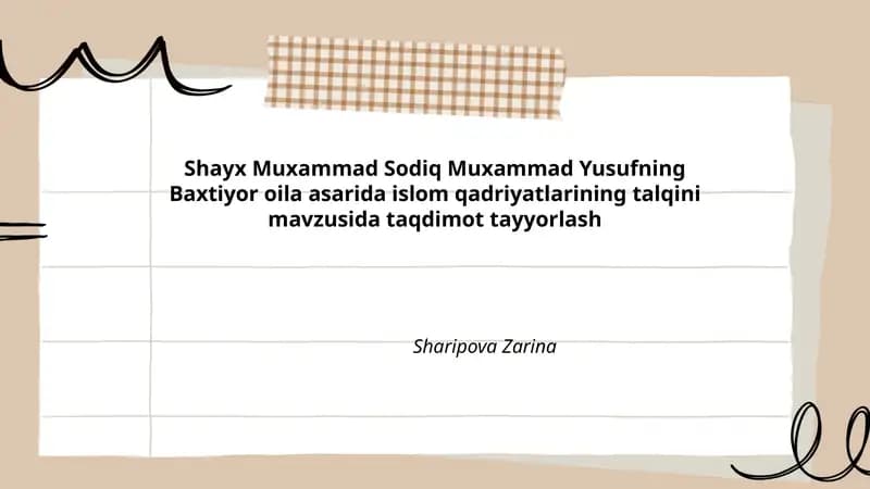 Shayx Muxammad Sodiq Muxammad Yusufning Baxtiyor oila asarida islom qadriyatlarining talqini