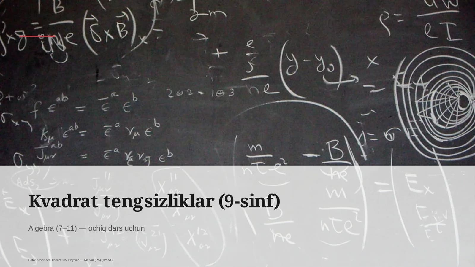 Kvadrat tengsizliklar (9-sinf)