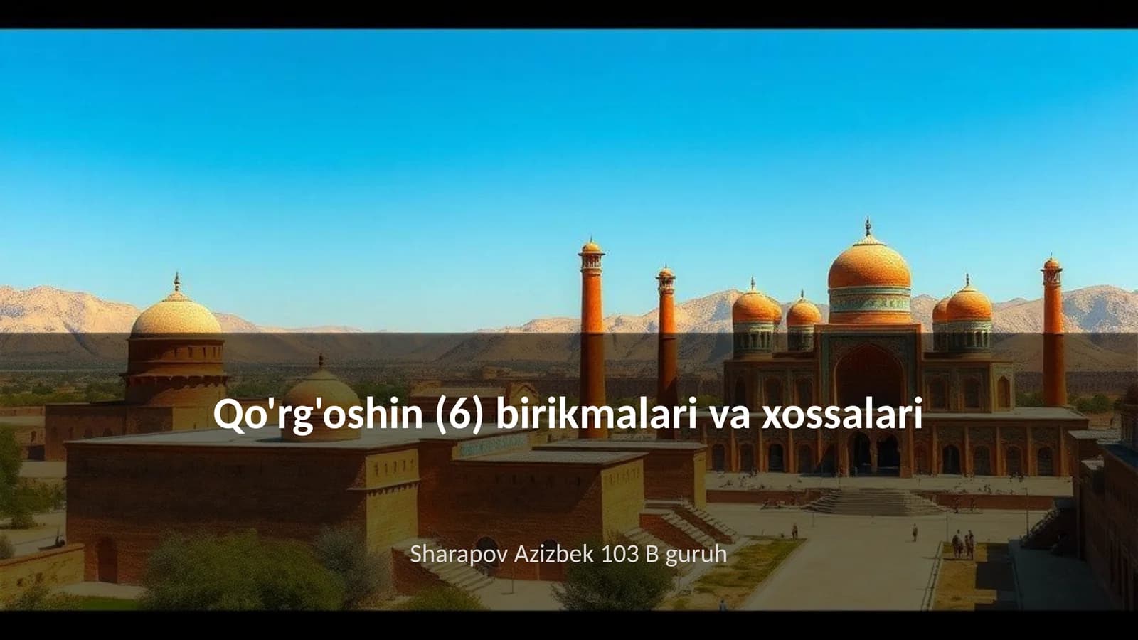 Qo'rg'oshin (6) birikmalari va xossalari