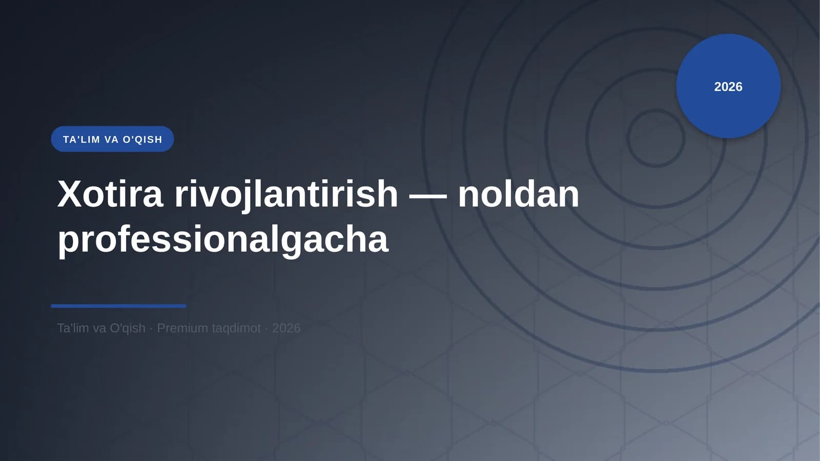 Xotira rivojlantirish — noldan professionalgacha
