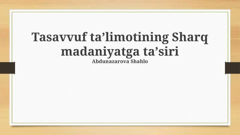 Tasavvuf taʼlimotining Sharq madaniyatga taʼsiri