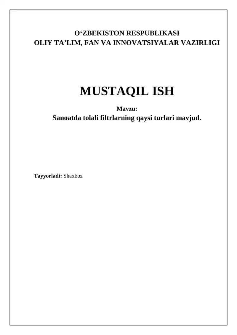 Sanoatda tolali filtrlarning qaysi turlari mavjud.