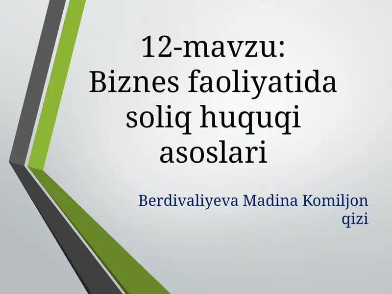 Biznes faoliyatida soliq huquqi asoslari taqdimot