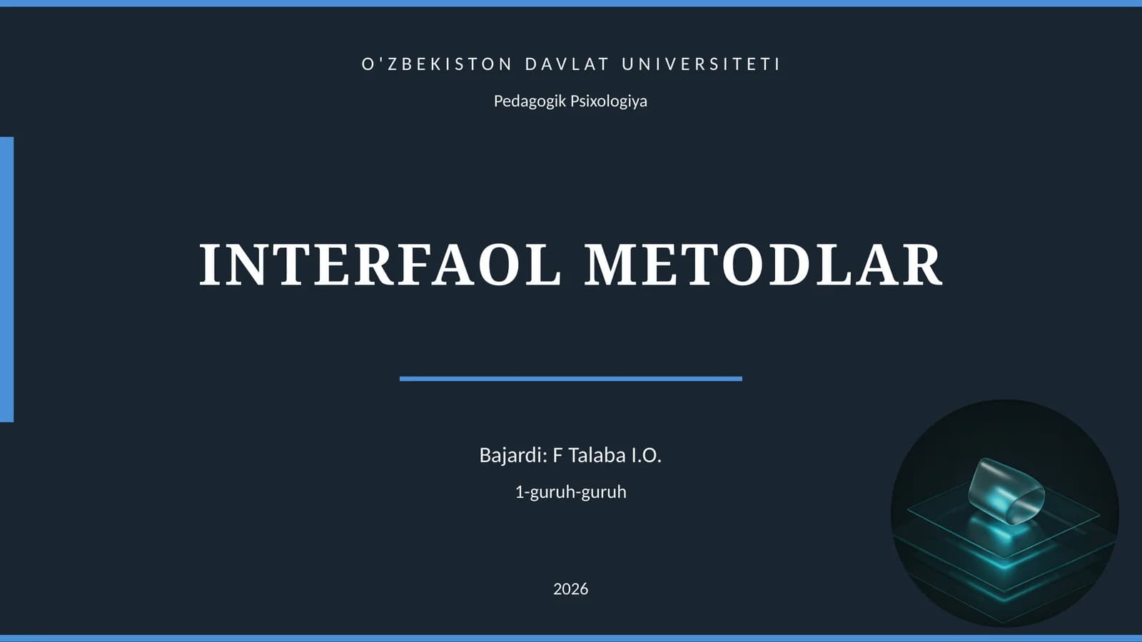 Pedagogik Psixologiya INTERFAOL METODLAR
