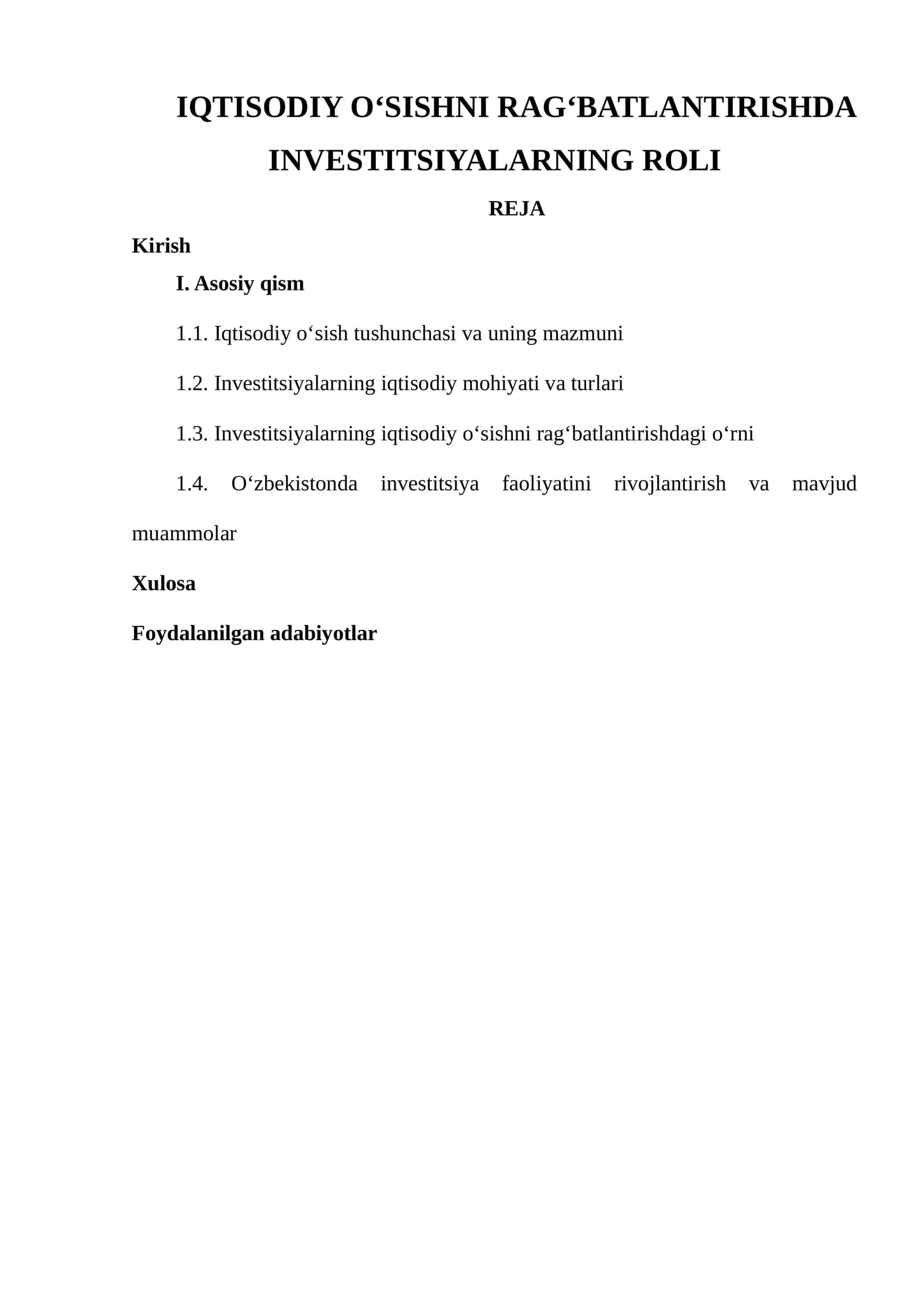 IQTISODIY O‘SISHNI RAG‘BATLANTIRISHDA INVESTITSIYALARNING ROLI