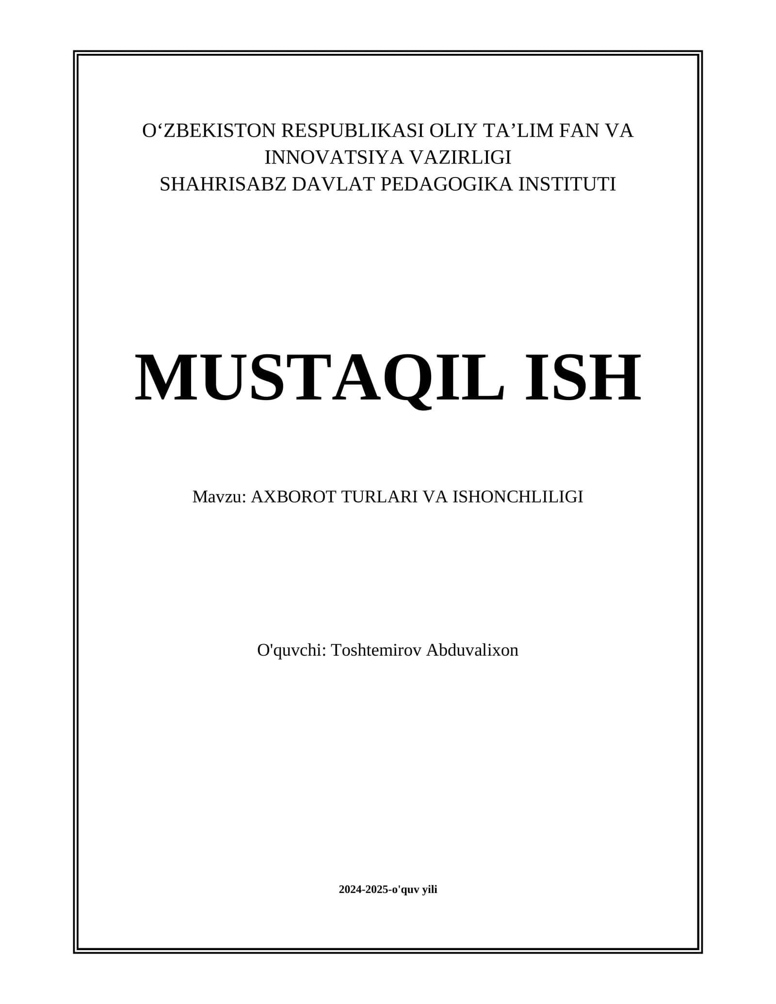 AXBOROT TURLARI VA ISHONCHLILIGI