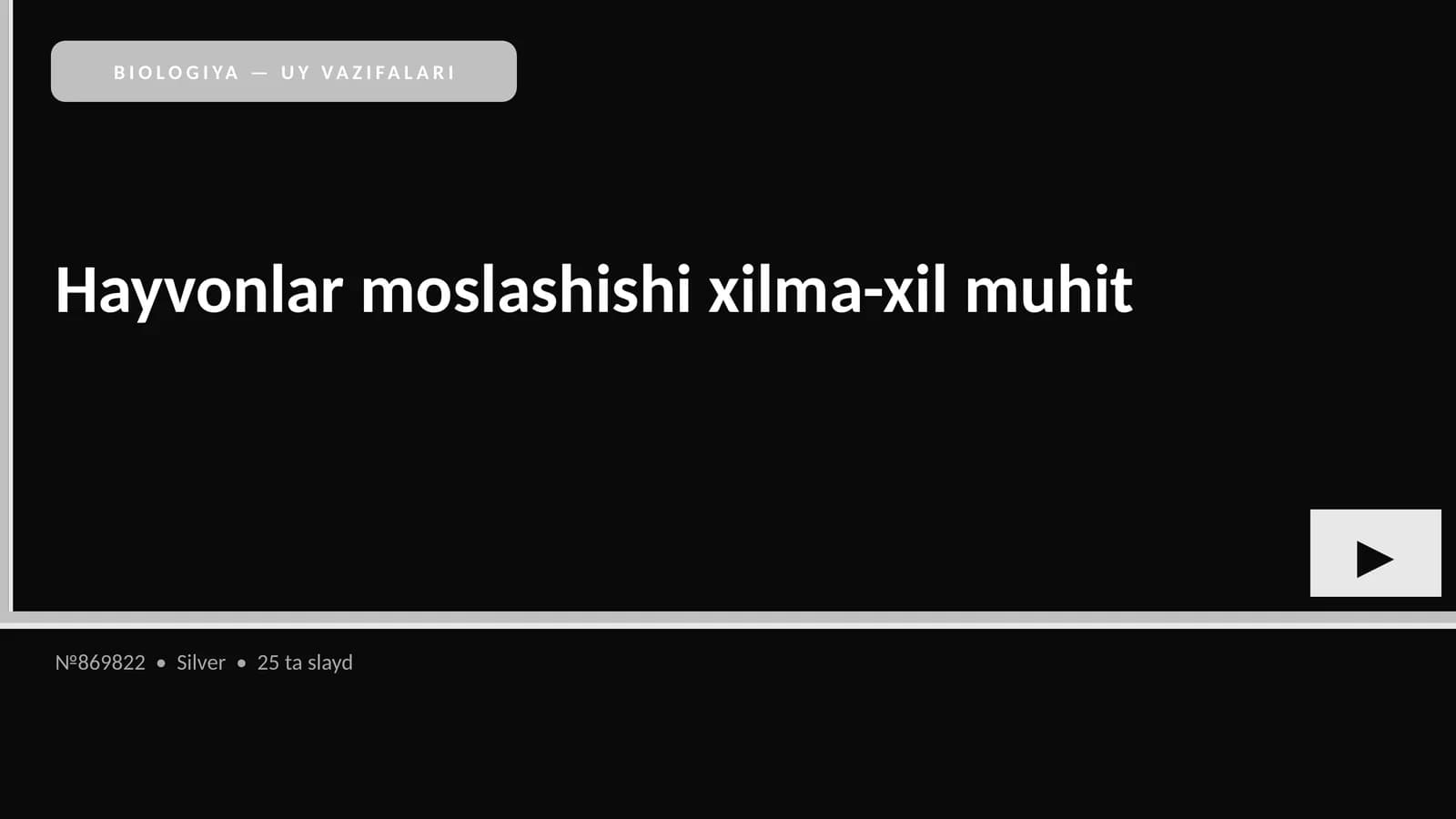 BIOLOGIYA — UY VAZIFALARI