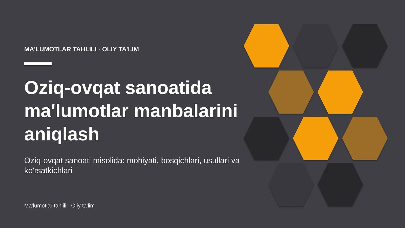 Oziq-ovqat sanoatida ma'lumotlar manbalarini aniqlash