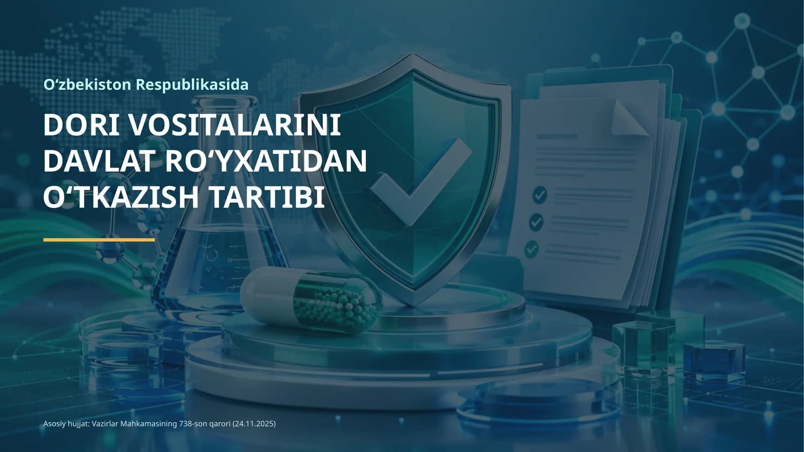 O‘ZBEKISTON RESPUBLIKASIDA DORI VOSITALARINI DAVLAT RO‘YXATIDAN O‘TKAZISH TARTIBI