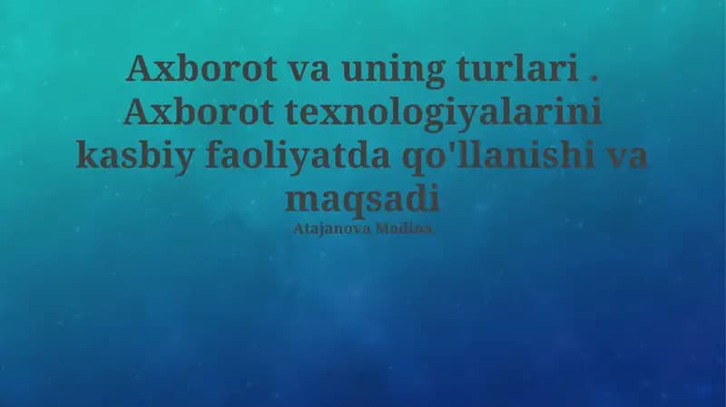 Axborot va uning turlari