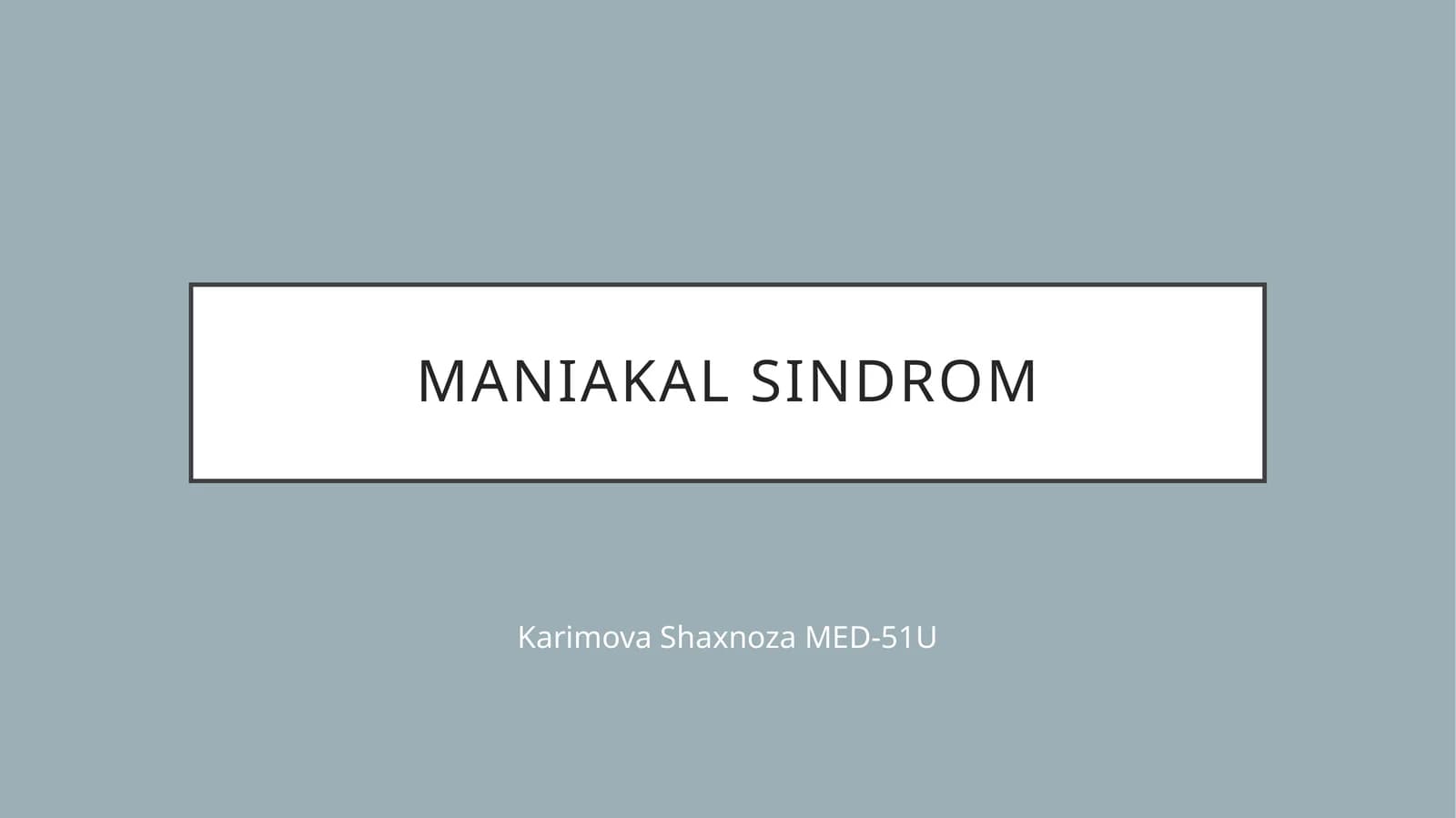 Maniakal sindrom