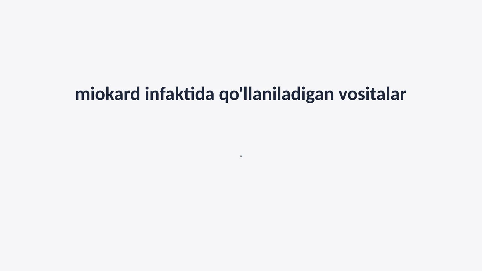 Miokard infarktida qo'llaniladigan vositalar