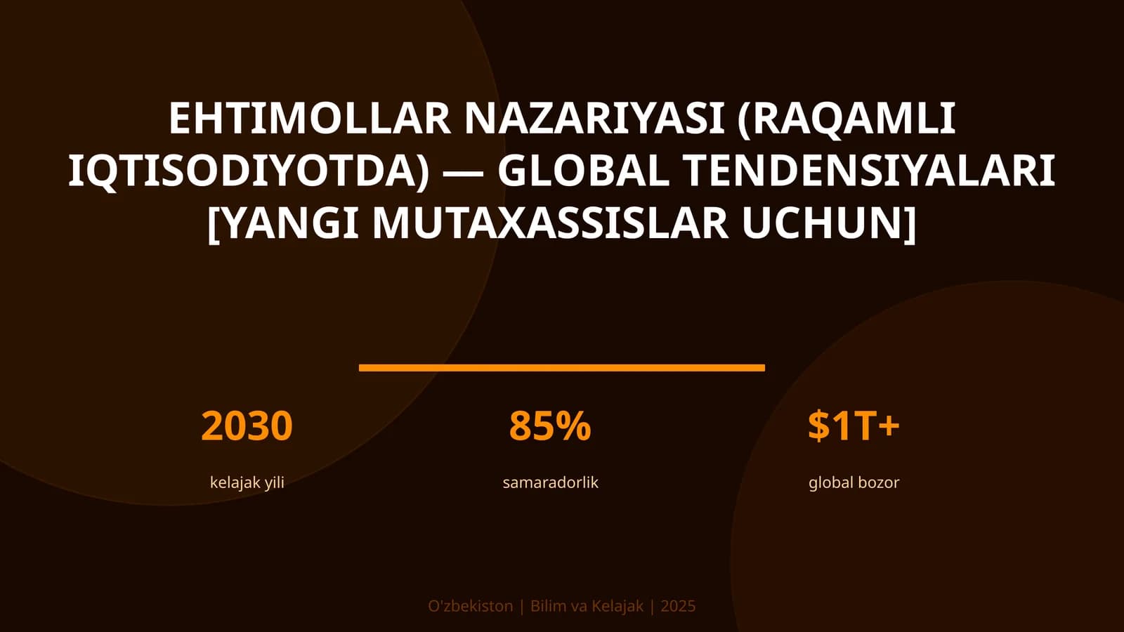Ehtimollar nazariyasi (raqamli iqtisodiyotda) — global tendensiyalari [yangi mutaxassislar uchun]