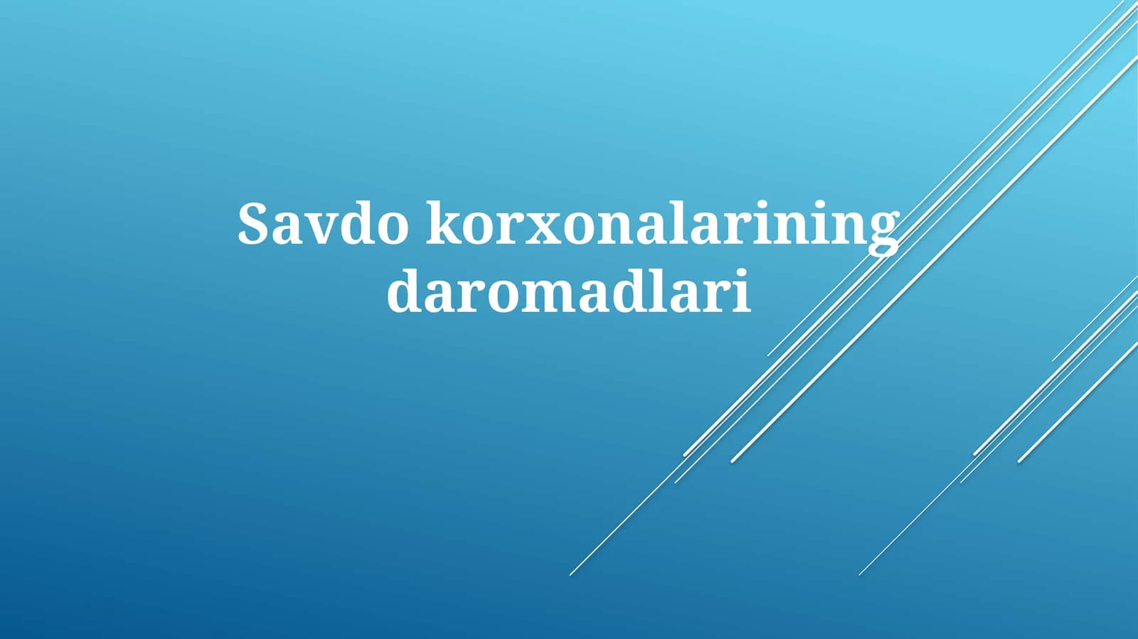 Savdokorxonalarining daromadlari