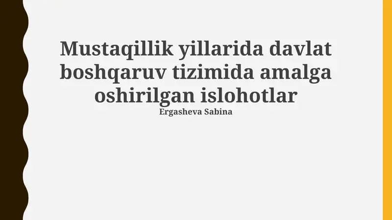 Mustaqillik yillarida davlat boshqaruv tizimida amalga oshirilgan islohotlar