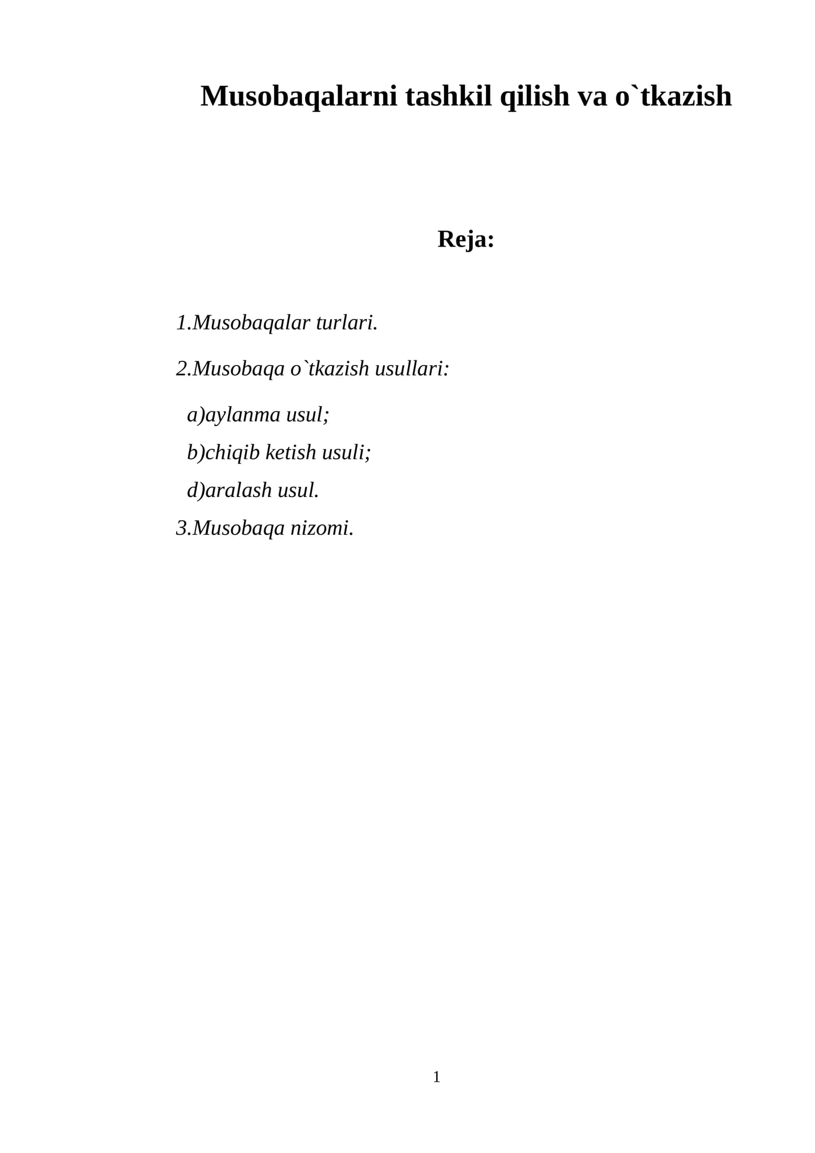 Musobaqalarni tashkil qilish va o`tkazish