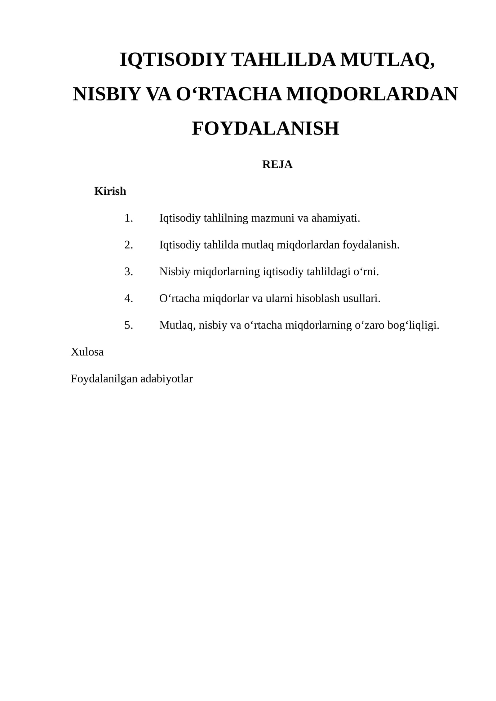 IQTISODIY TAHLILDA MUTLAQ, NISBIY VA O‘RTACHA MIQDORLARDAN FOYDALANISH