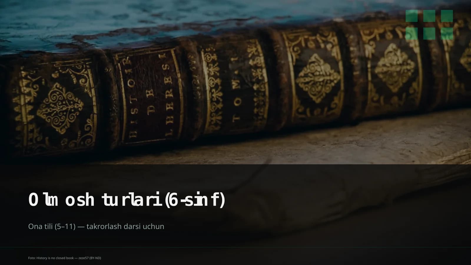 Olmosh turlari (6-sinf)