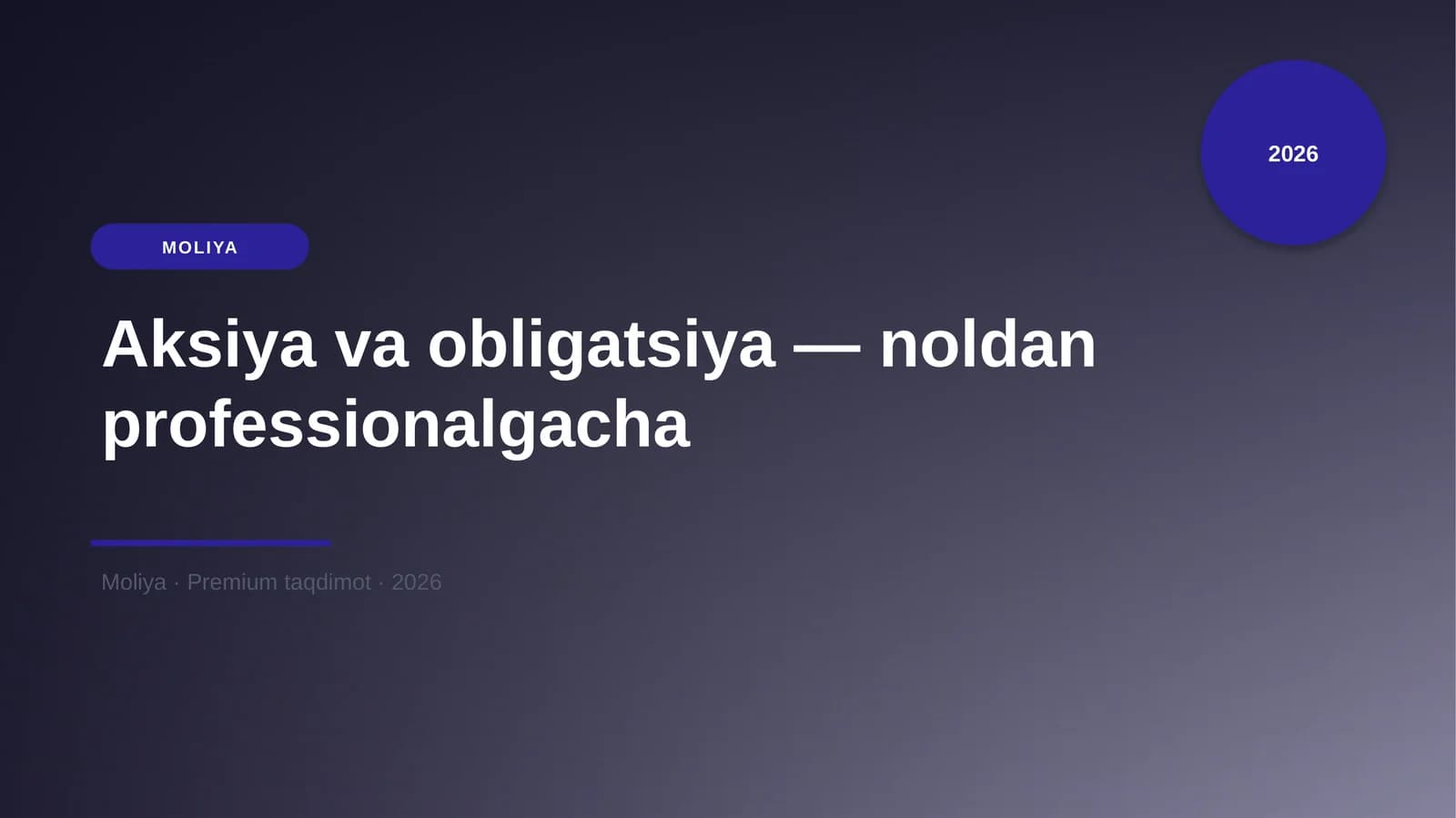Aksiya va obligatsiya — noldan professionalgacha