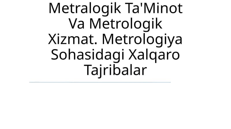 Metralogik Ta'Minot Va Metrologik Xizmat