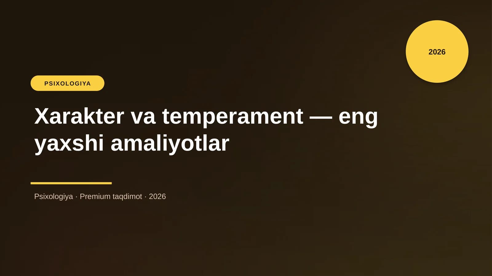 Xarakter va temperament — eng yaxshi amaliyotlar