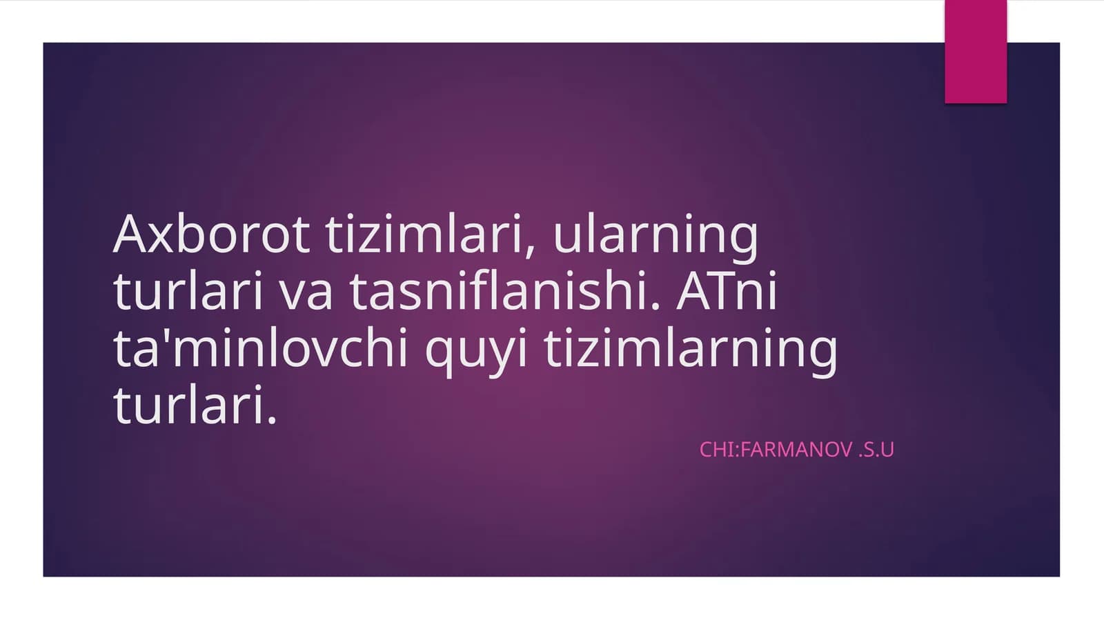 Axborot tizimlarining turlari