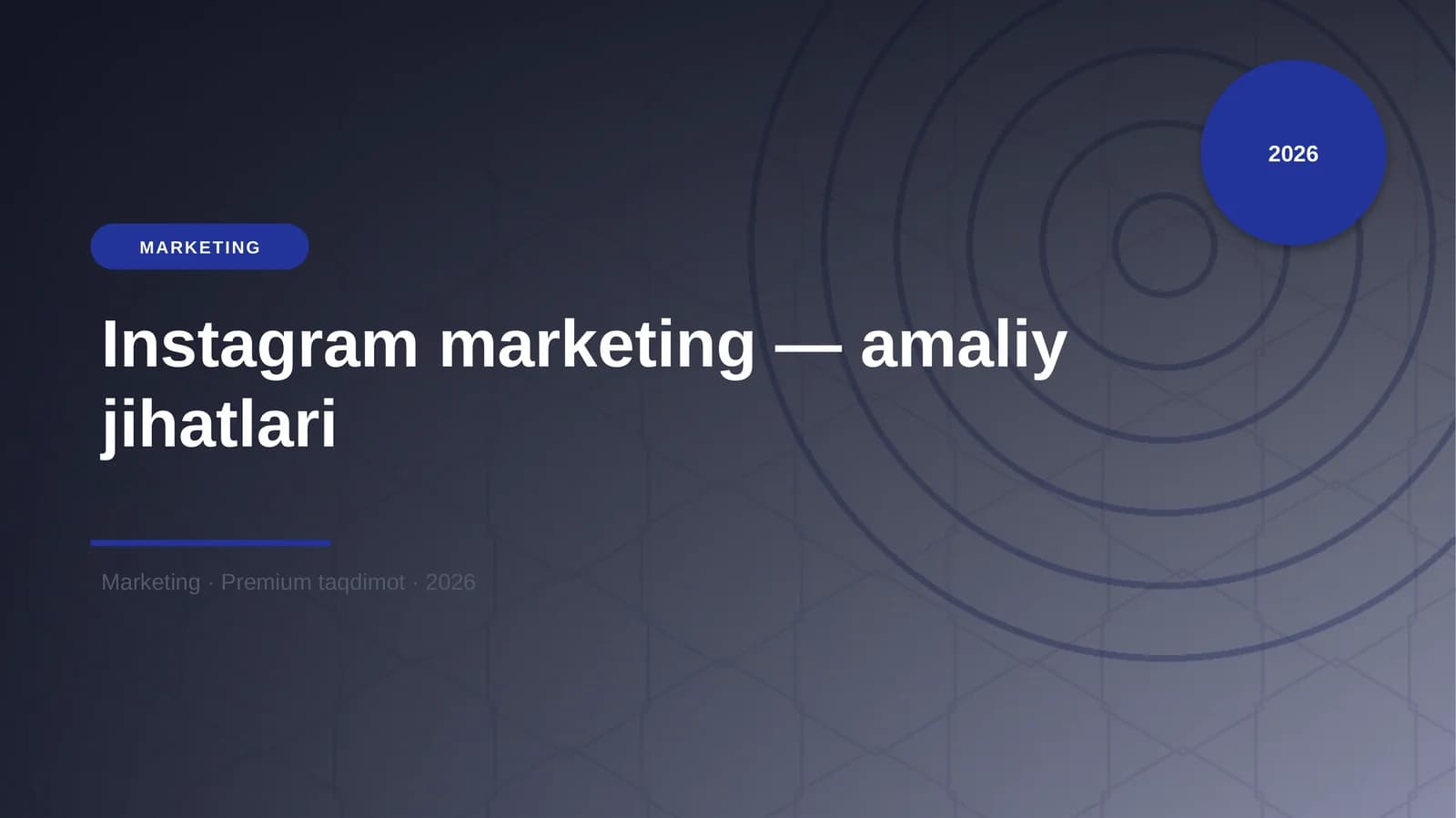 Instagram marketing — amaliy jihatlari