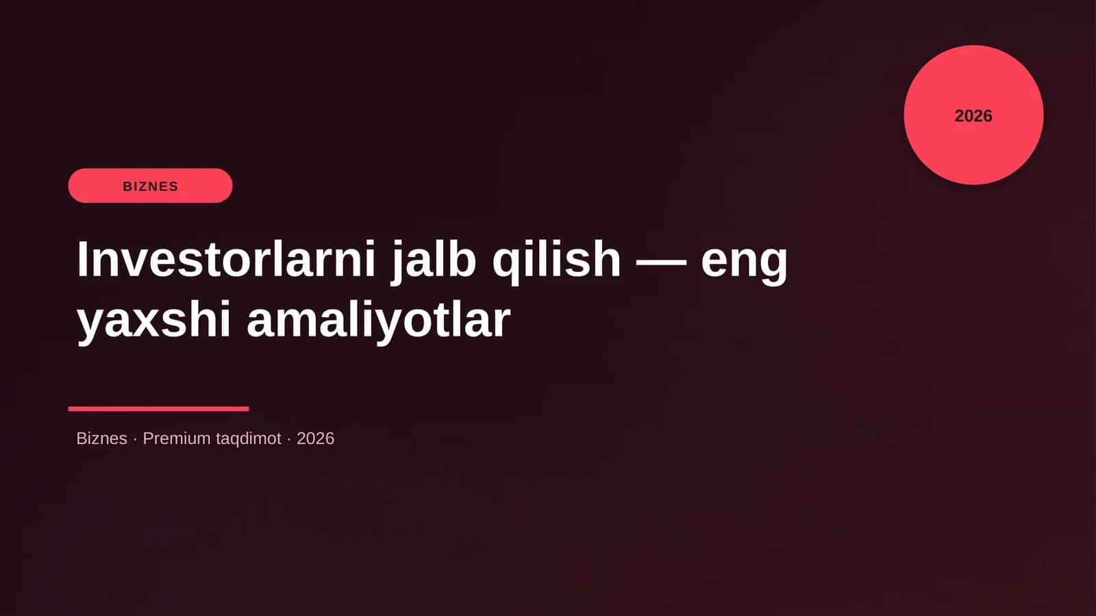 Investorlarni jalb qilish — eng yaxshi amaliyotlar
