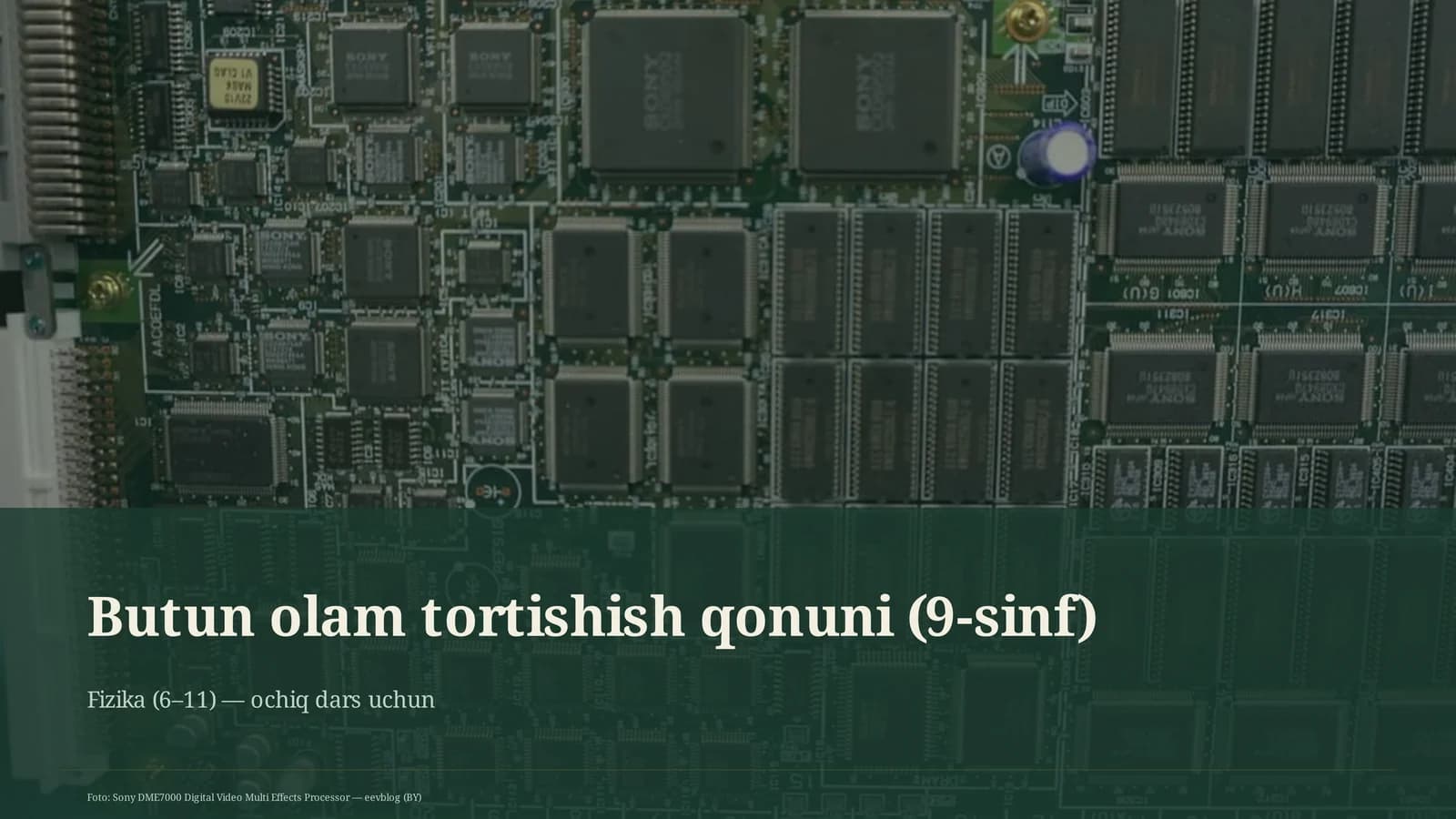 Butun olam tortishish qonuni (9-sinf)