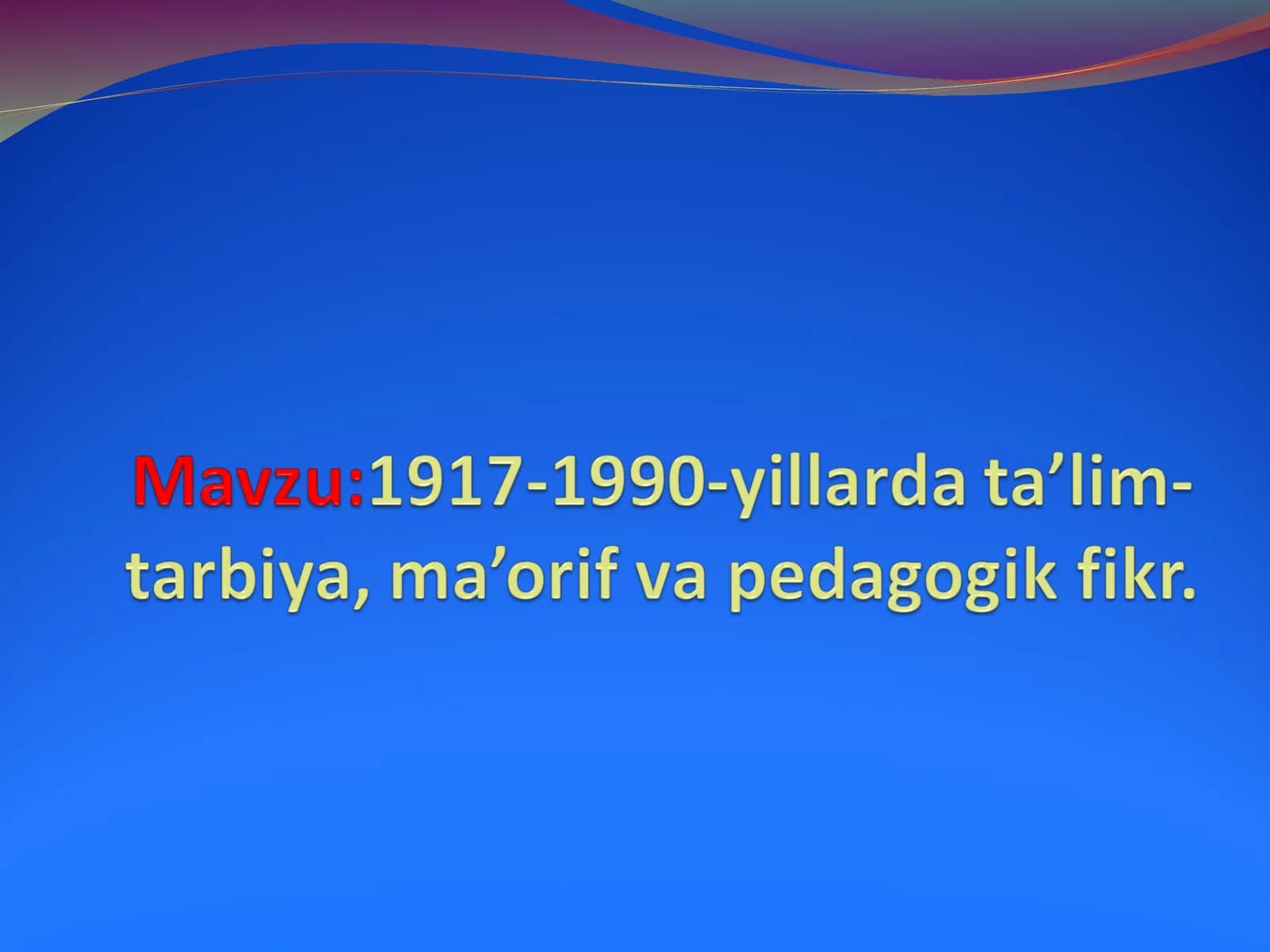 O’zbekistonda 1917-1924-yillarda maktab va maorif