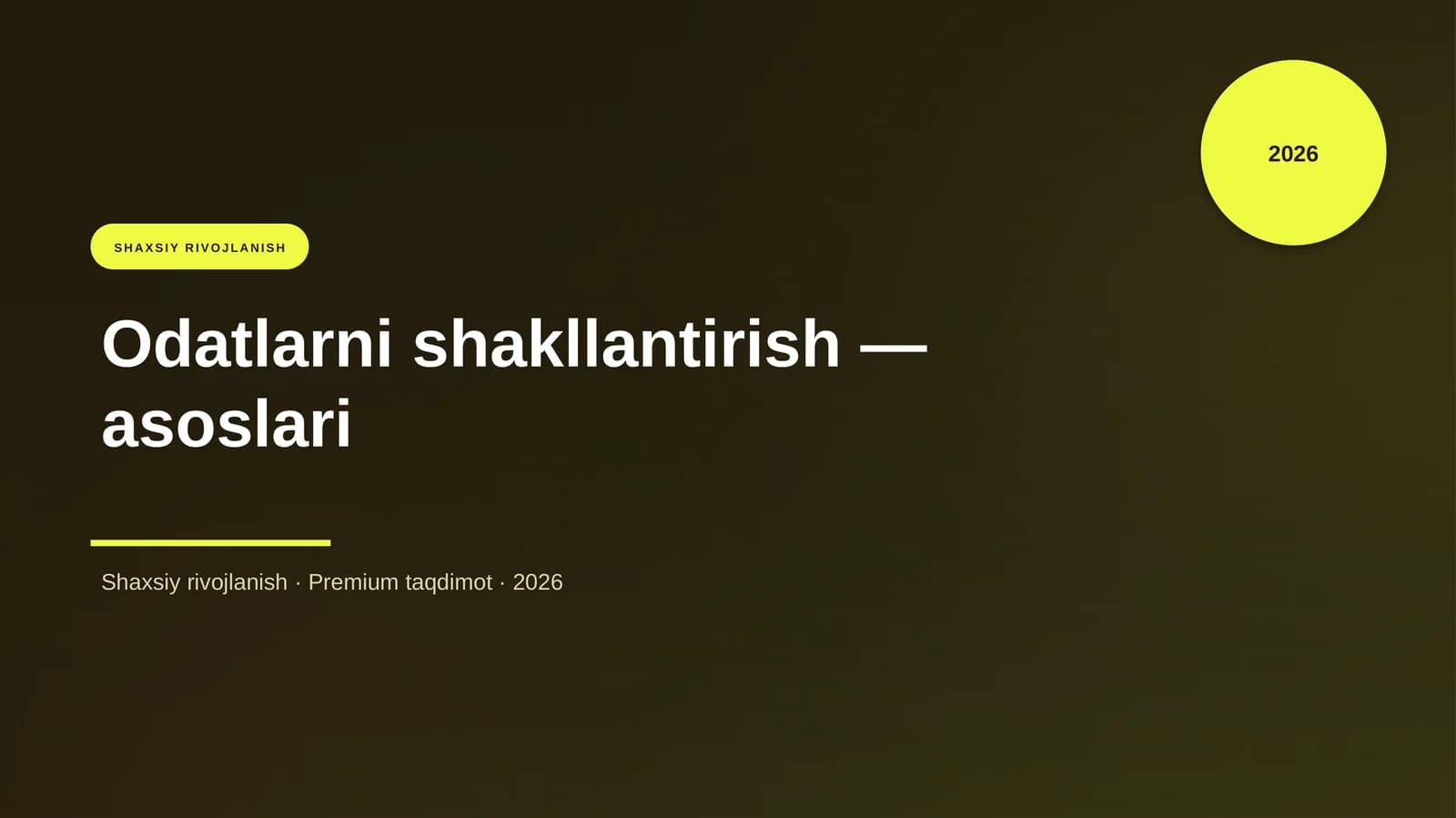 Odatlarni shakllantirish — asoslari